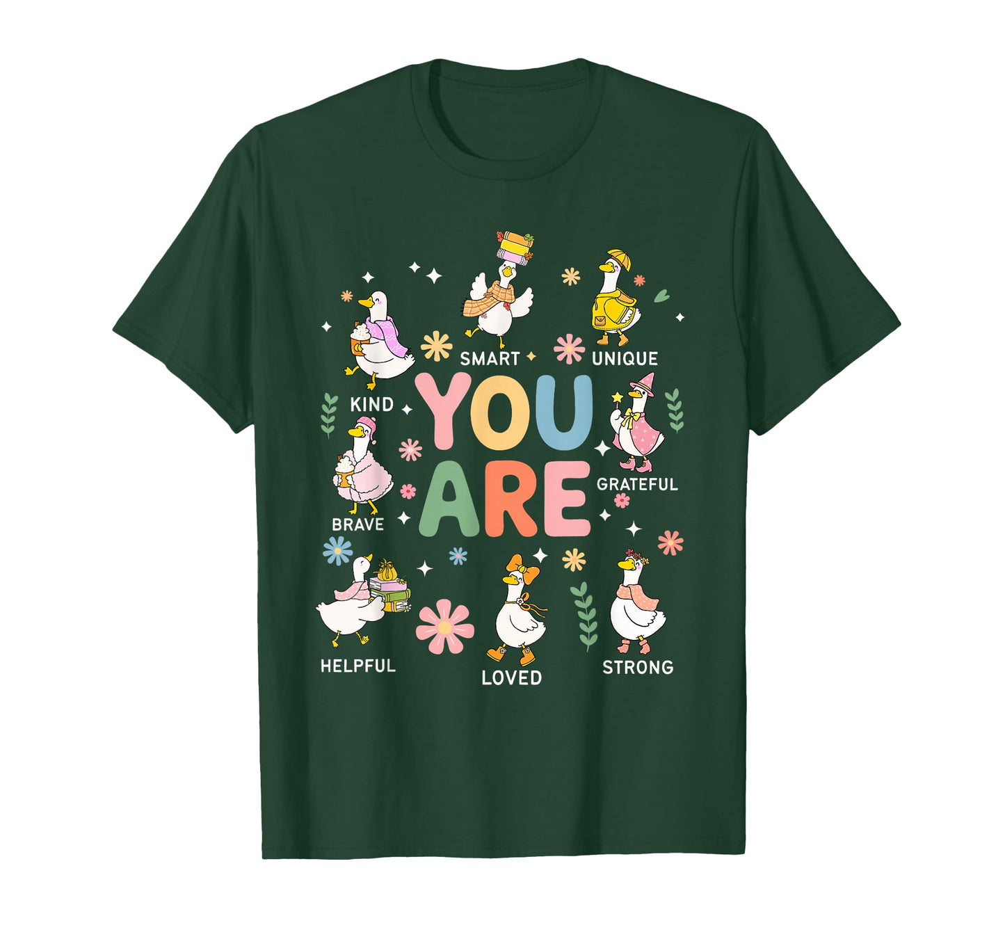 Motivational Ducks Teachers Positive Affirmation Goose T-Shirt