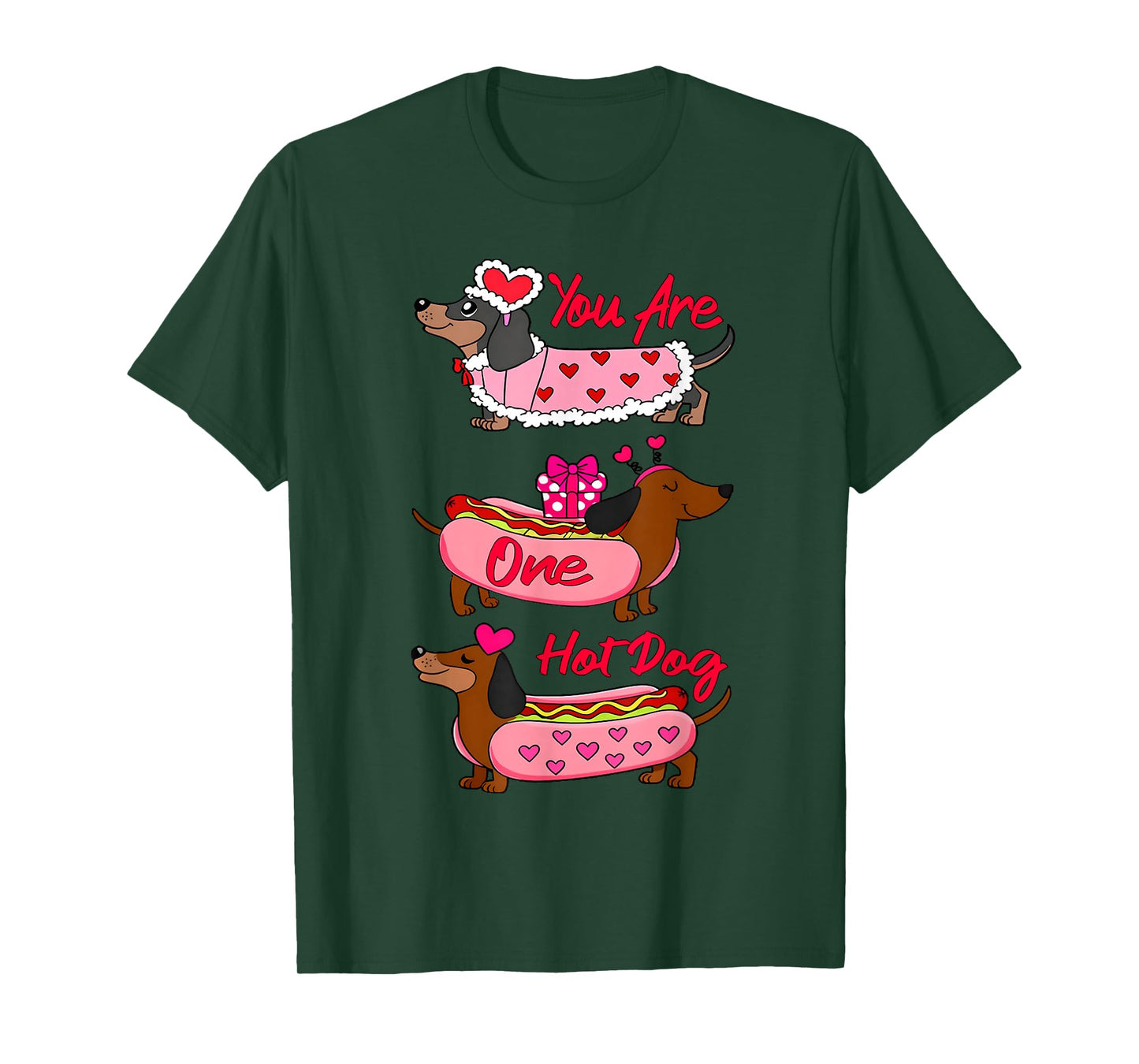 Valentine You are One Hot Dog Wiener Dachshund Men Women Kid T-Shirt