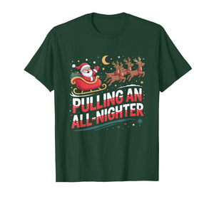 Pulling an All-Nighter Funny Christmas Santa Sleigh Reindeer T-Shirt
