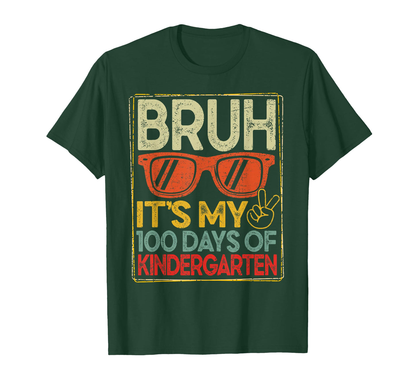 Bruh It's My 100 Days of Kindergarten 100th Days School T-Shirt