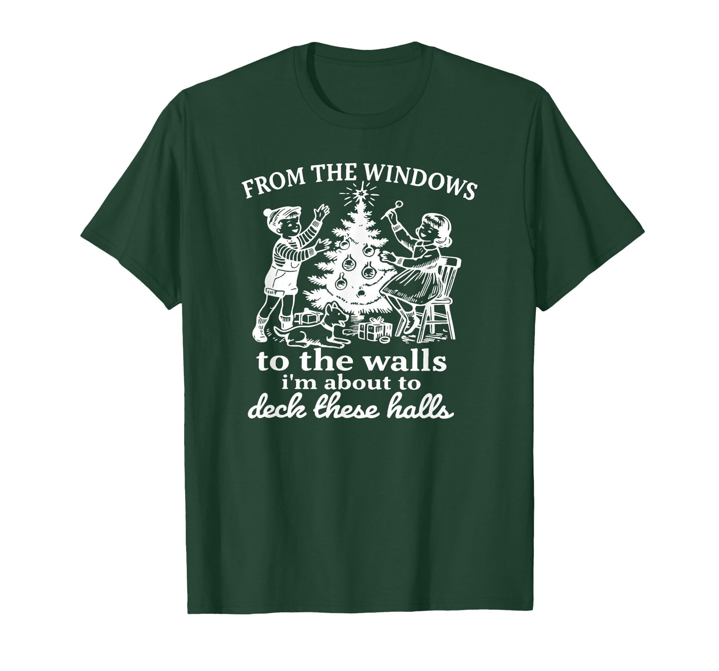 Christmas from The Windows to The Walls Funny Party Design T-Shirt