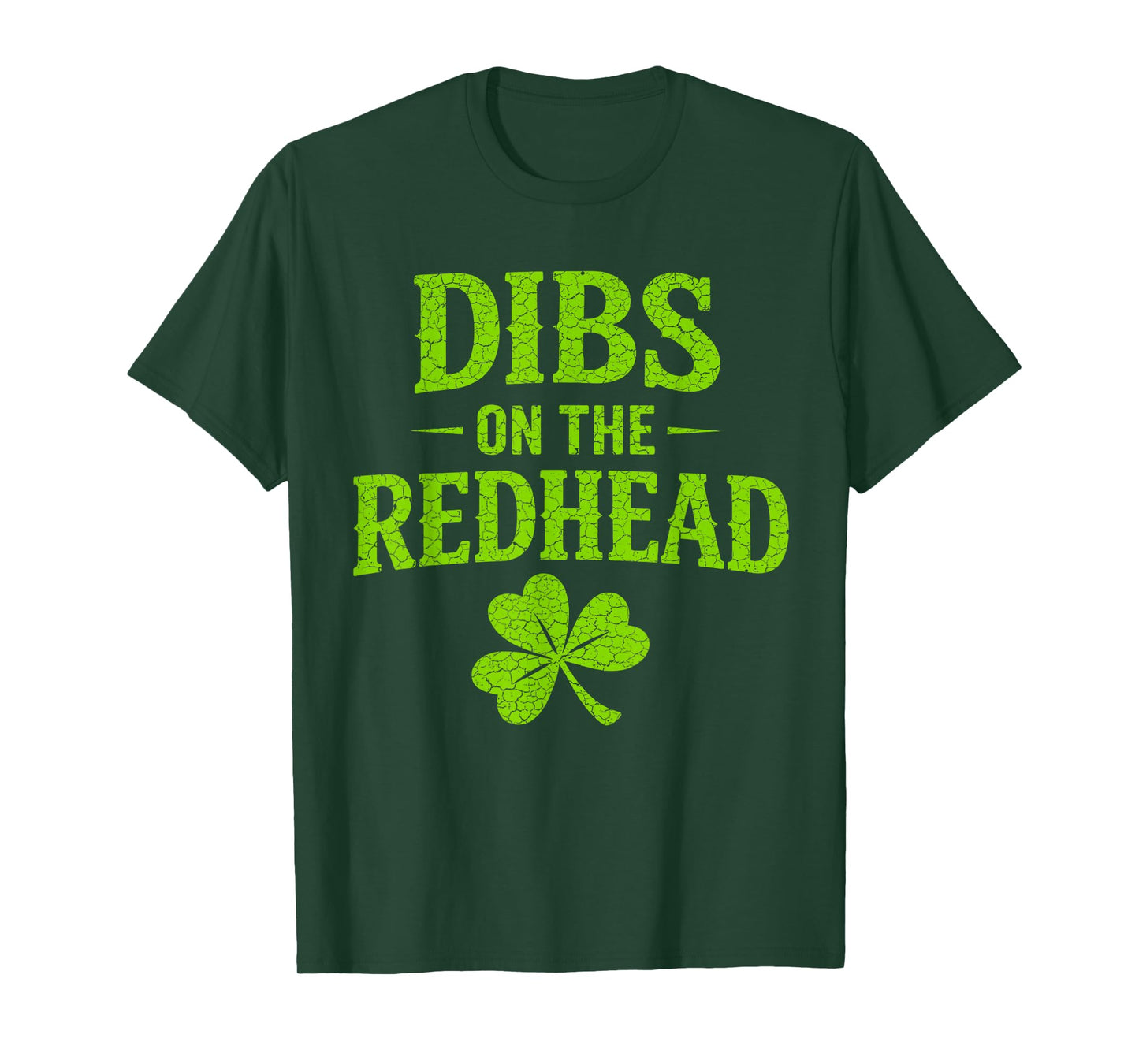 St Patricks Day Dibs On The Redhead Shamrock St Paddys Day T-Shirt