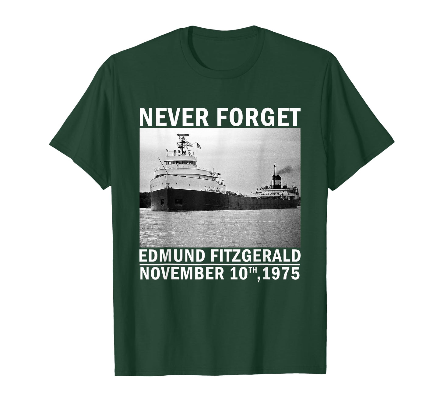 Never Forget – Edmund Fitzgerald Memorial Tee Nov. 10, 1975 T-Shirt