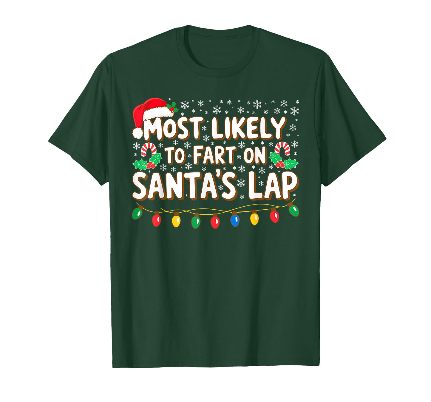 Most Likely to Fart On Santa's Lap Shirt Family Christmas T-Shirt