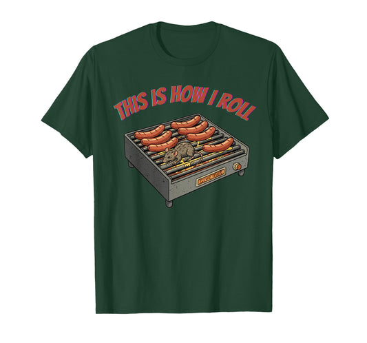 This is How I Roll, Parody Joke with Roller Grill and Rat T-Shirt