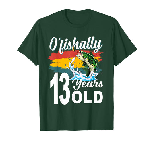 O’fishally 13 Years Old Birthday Boy Fishing Themed Party T-Shirt