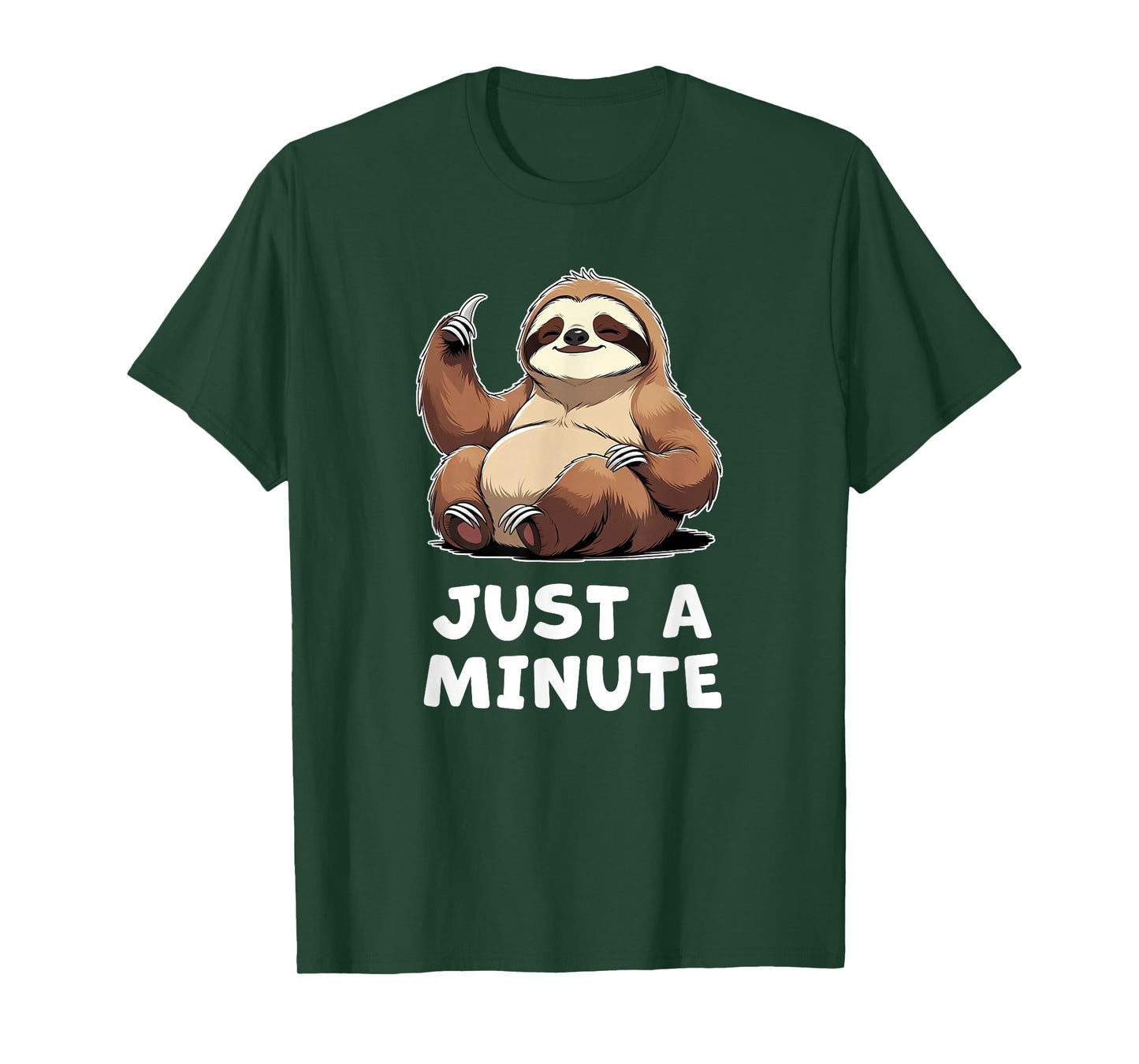 Lazy Sloth Just a Minute Funny T-Shirt