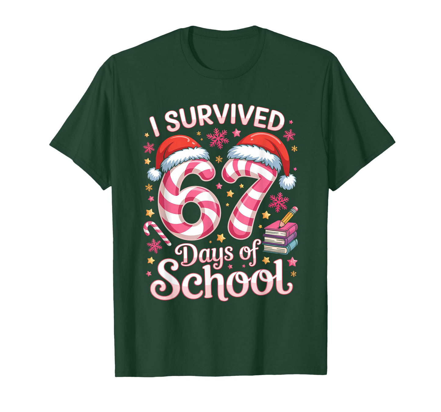 I Survived 67 Days of School - Funny Teachers Students Girls T-Shirt