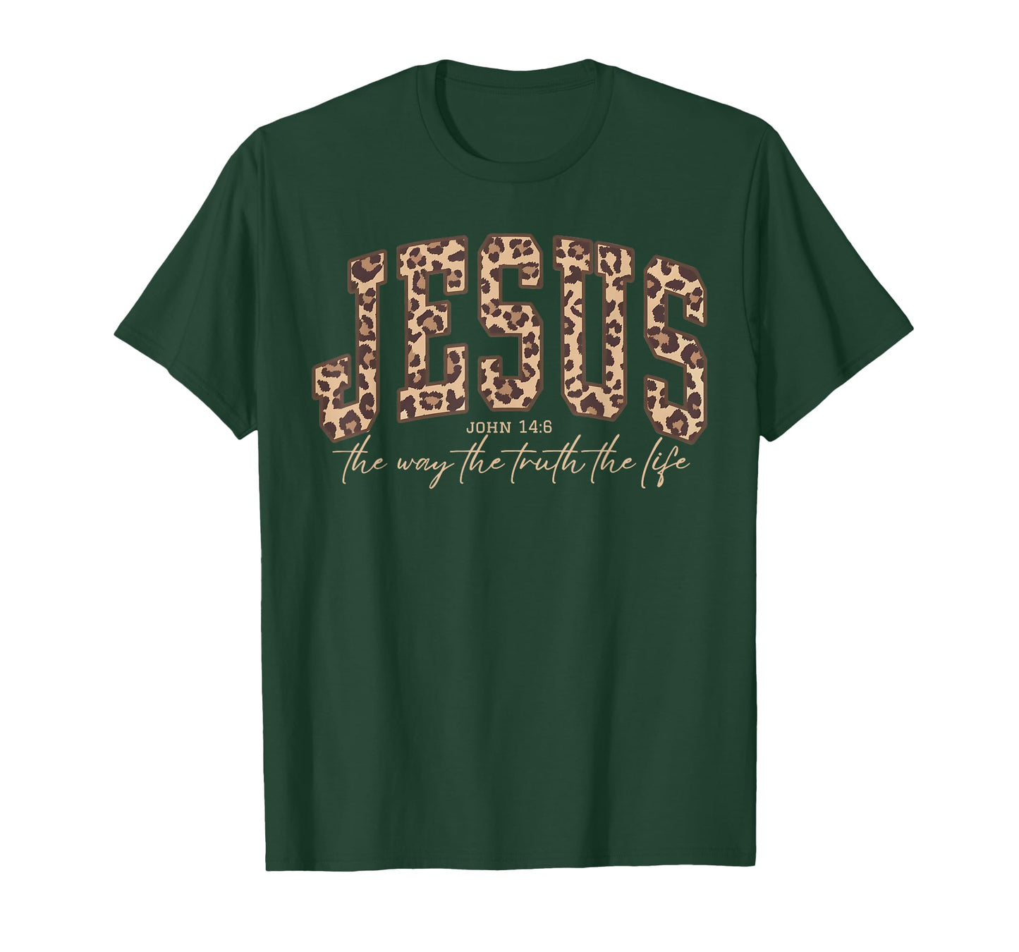 Leopard Jesus The Way Truth Life Christian Bible Religious T-Shirt