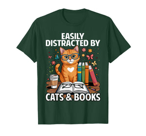 Easily Distracted by Cats and Books, Book Lover, Funny Cat T-Shirt