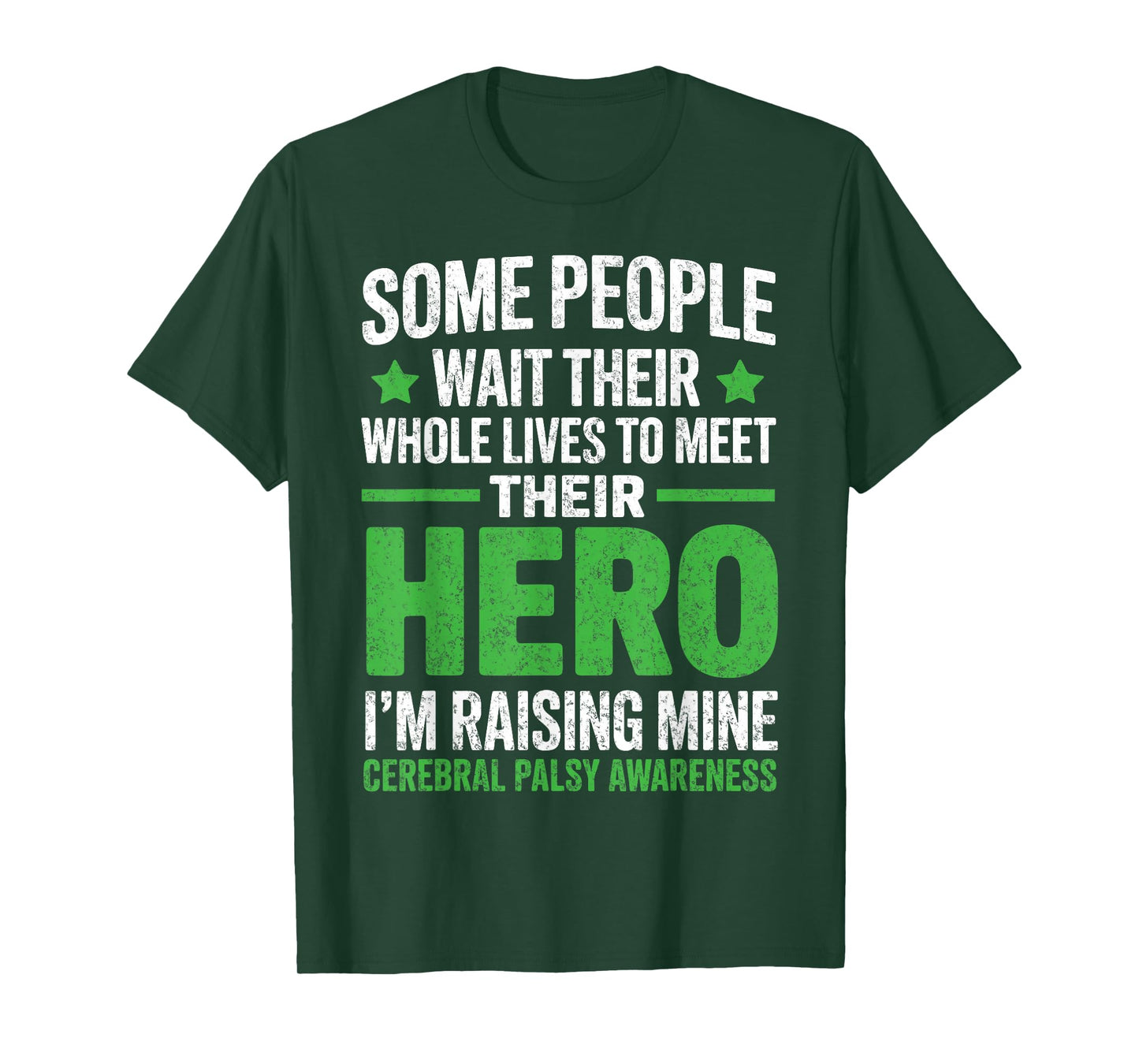 I'm Raising Mine CP Mom Dad Cerebral Palsy Parents Support T-Shirt
