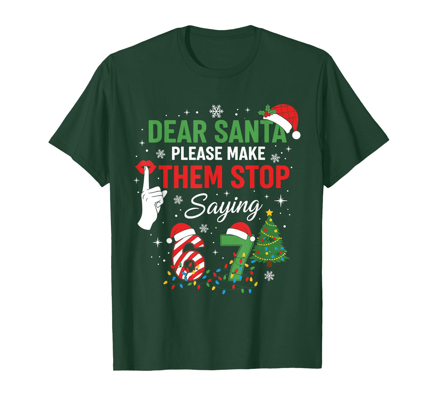 Dear Santa 67 Funny Christmas Six Seven Meme Men Women T-Shirt