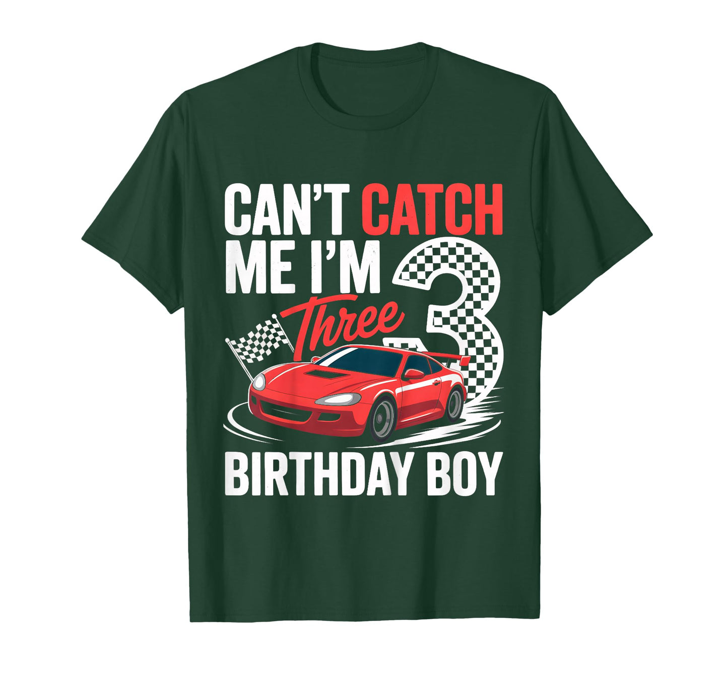 Kids Race Car Racing 3rd Birthday Can’t Catch Me I'm 3 Bday Boy T-Shirt