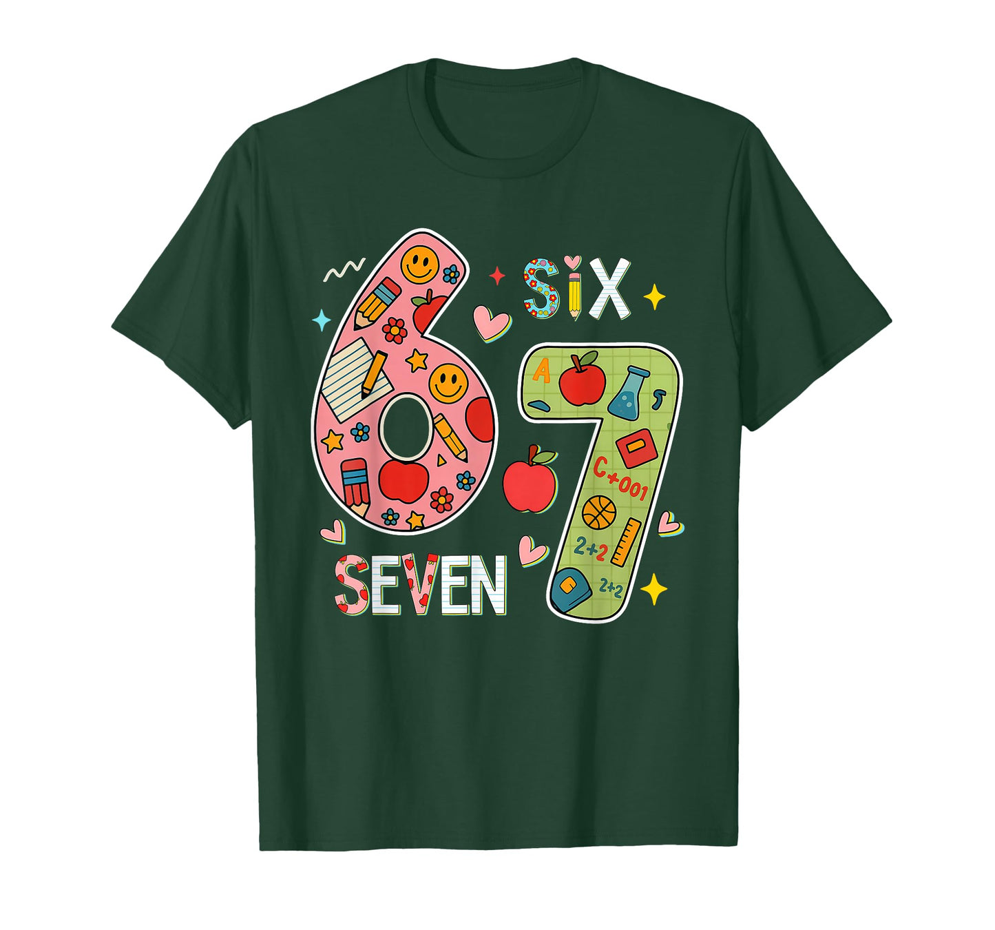 Funny Six Seven 6 7 Meme Teacher Design for Men Women Girls T-Shirt