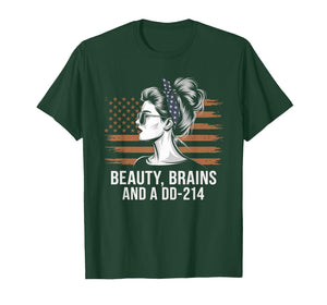 Beauty Brains and A DD-214 Strong Veteran Woman American T-Shirt