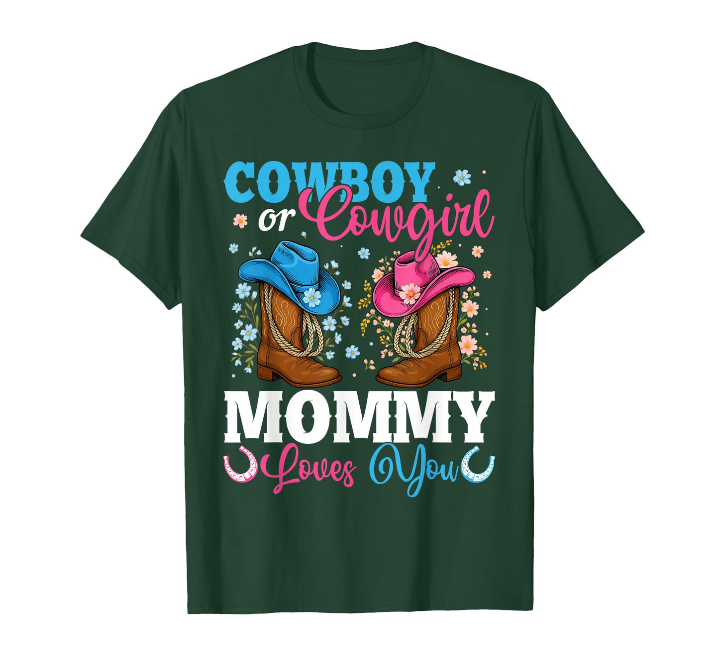 Cowboy Or Cowgirl Mommy Loves You Gender Reveal Party T-Shirt