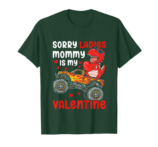 Sorry Ladies Mommy is My Valentine Toddler Boys T-Shirt