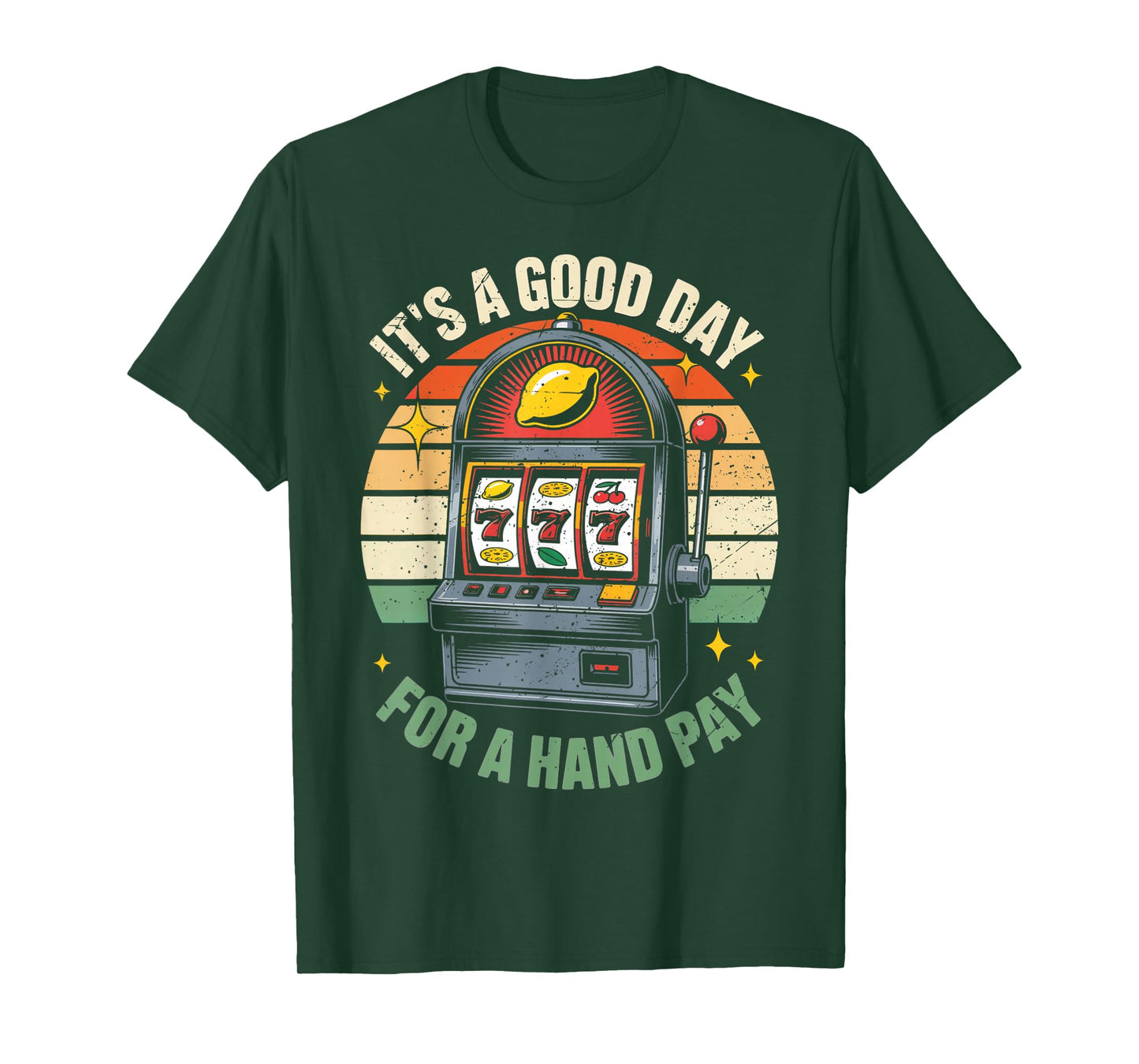 Retro Slot Machine 777 Hand Pay Lovers Vintage Casino T-Shirt