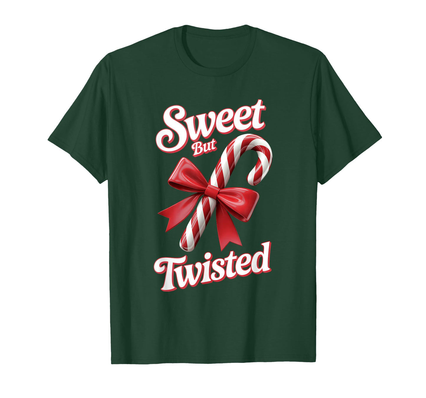 Sweet But Twisted Candy Cane Sugar Dessert Merry Christmas T-Shirt