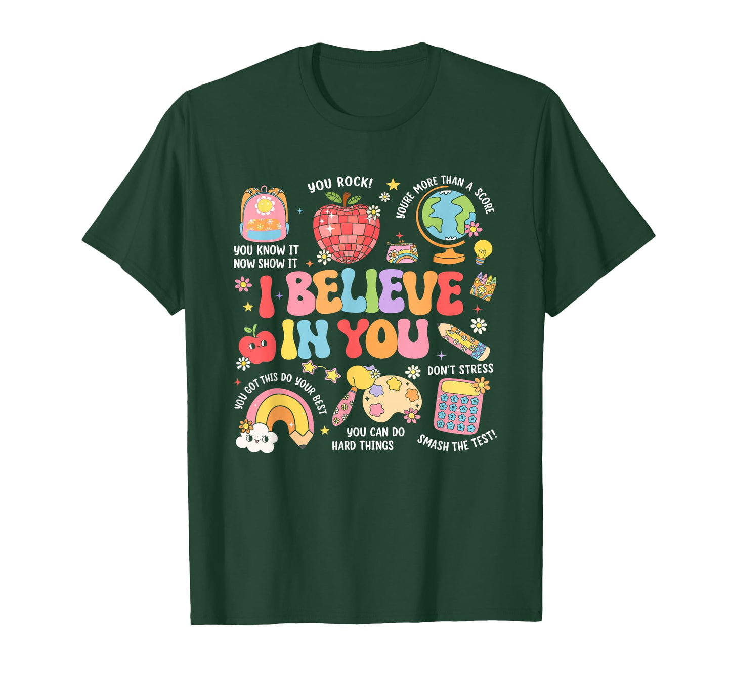 Groovy Test Day Teacher I Believe in You Shirt Testing Day T-Shirt