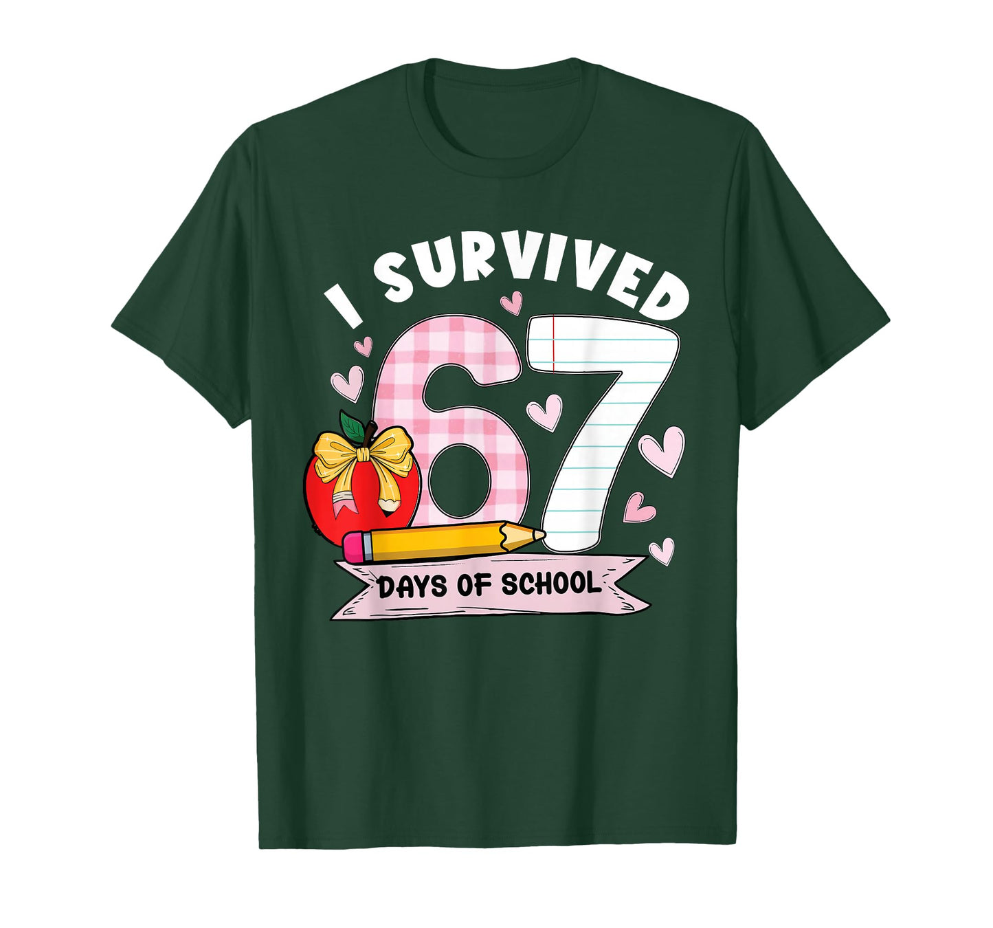 I Survived 67 Days of School Student Humor Design T-Shirt