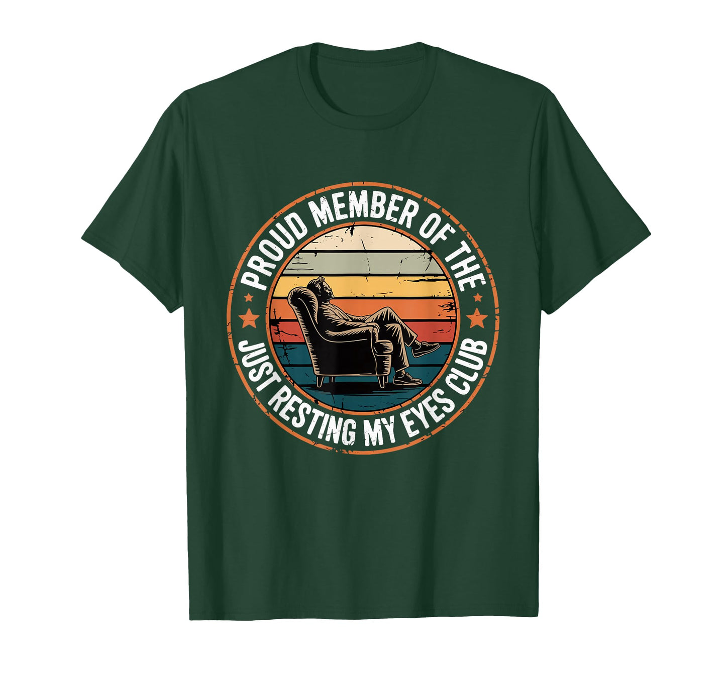 Proud Member of The Just Resting My Eyes Club Dad Retirement T-Shirt