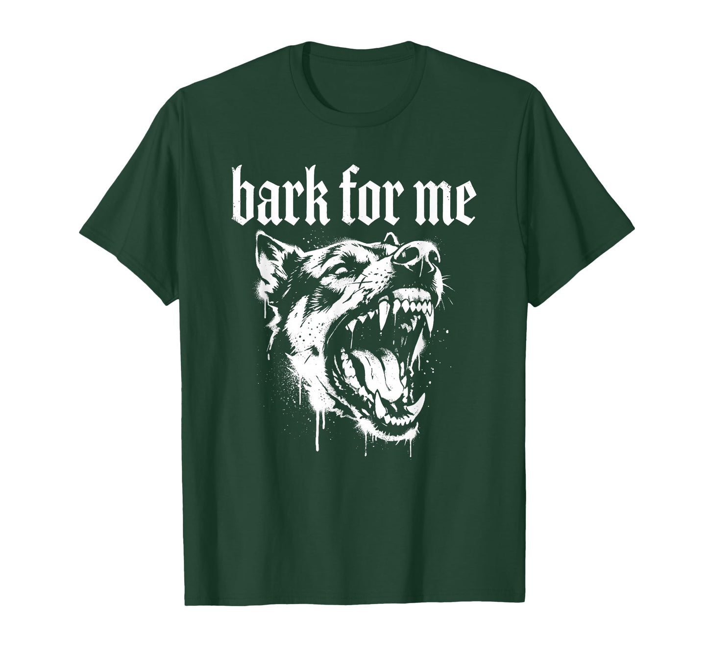 Bark for Me Gothic Fierce Dog T-Shirt