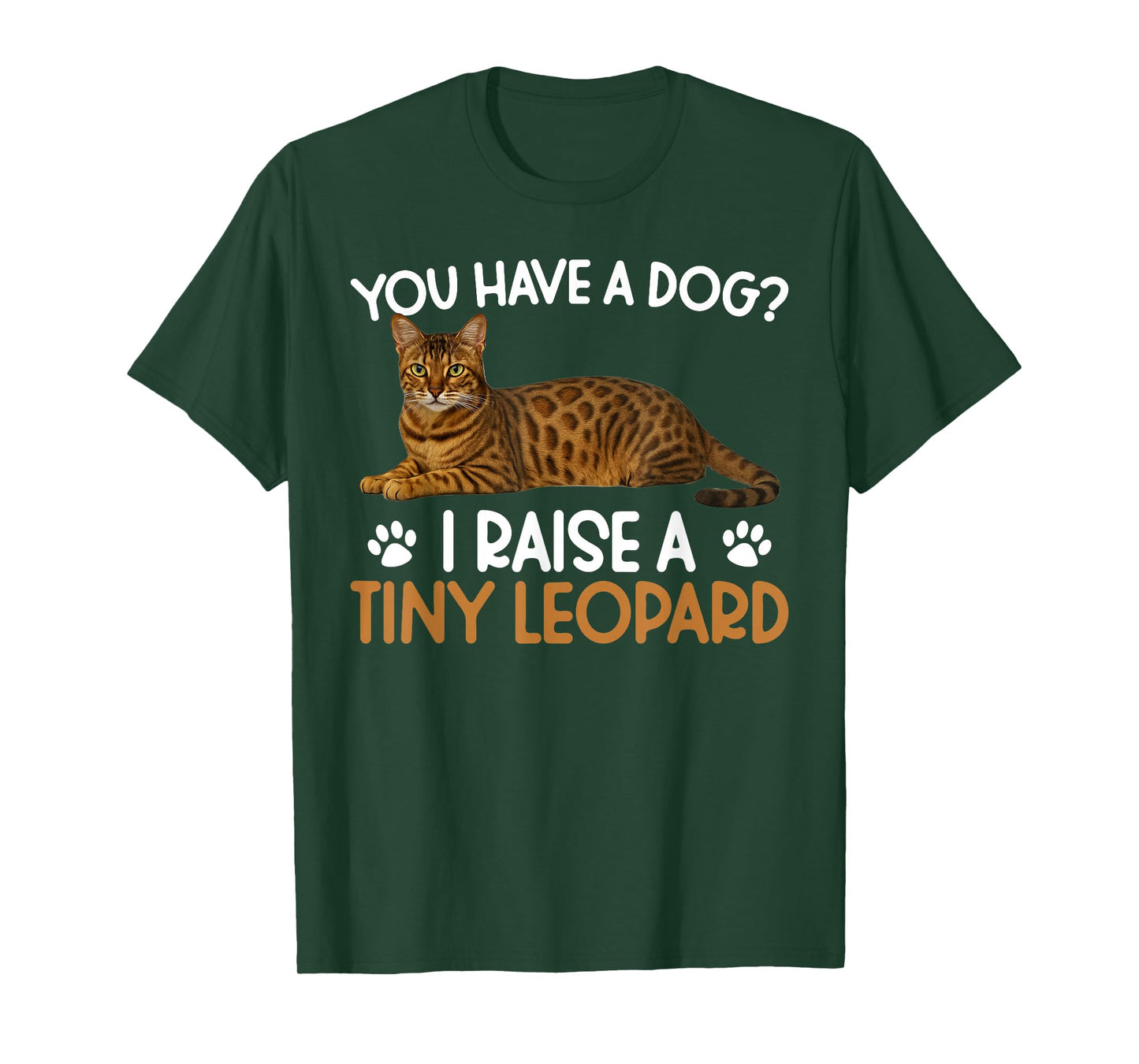I Raise A Tiny Leopard Bengal Cat Owner Bengal Cat Lover T-Shirt
