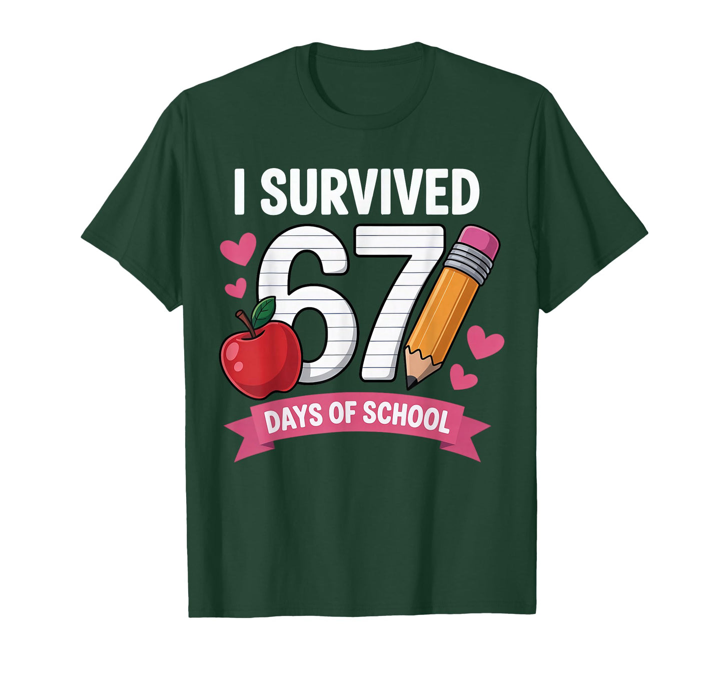 I Survived 67 Days of School Six Seven 6 7 Teacher 67 Days T-Shirt