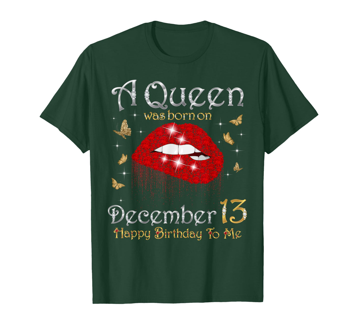 A Queen was Born on December 13 Happy Birthday to Me T-Shirt