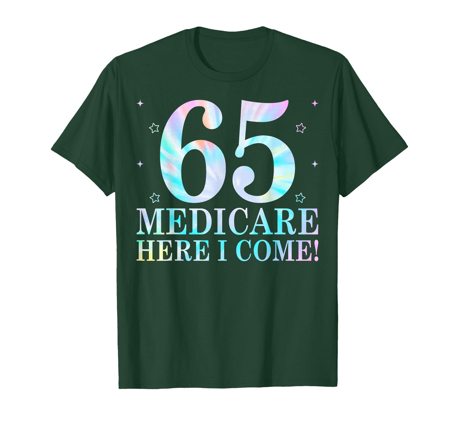 65 Medicare Here I Come 65th Birthday Sixty Five Years Old T-Shirt