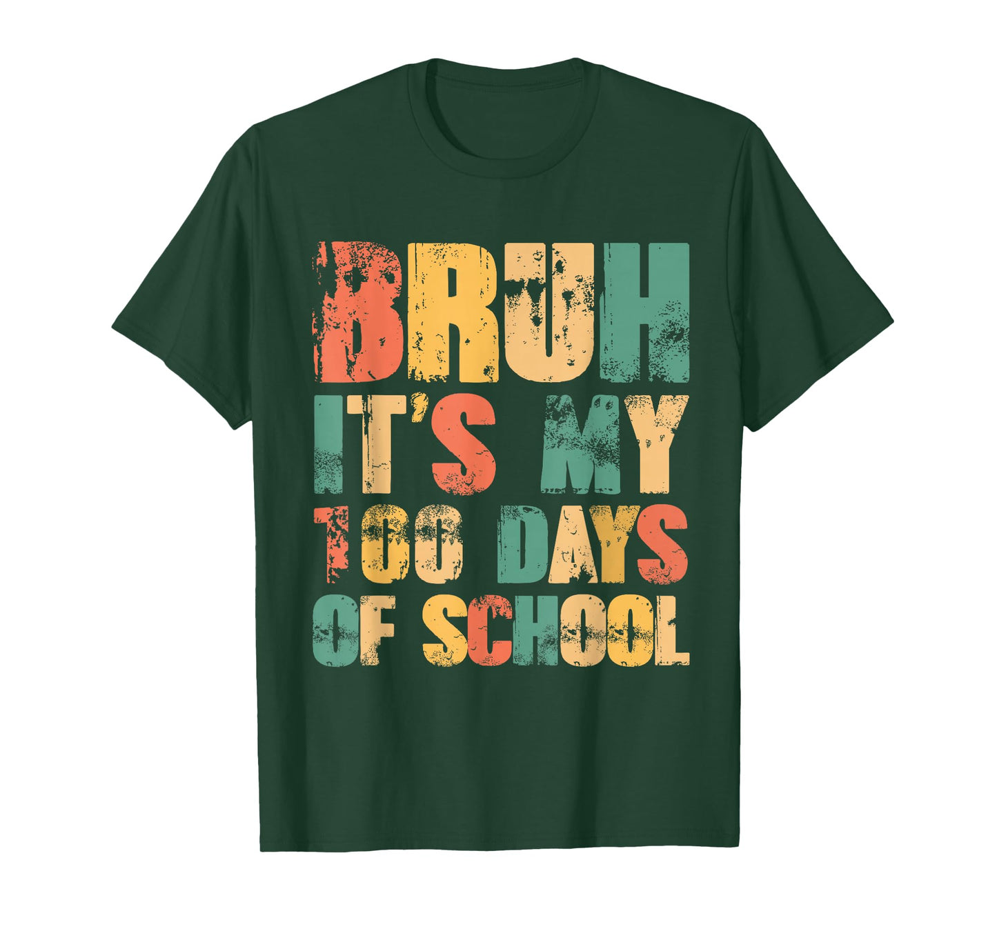 Bruh It's My 100 Days of School Vintage Funny Teachers Kids T-Shirt