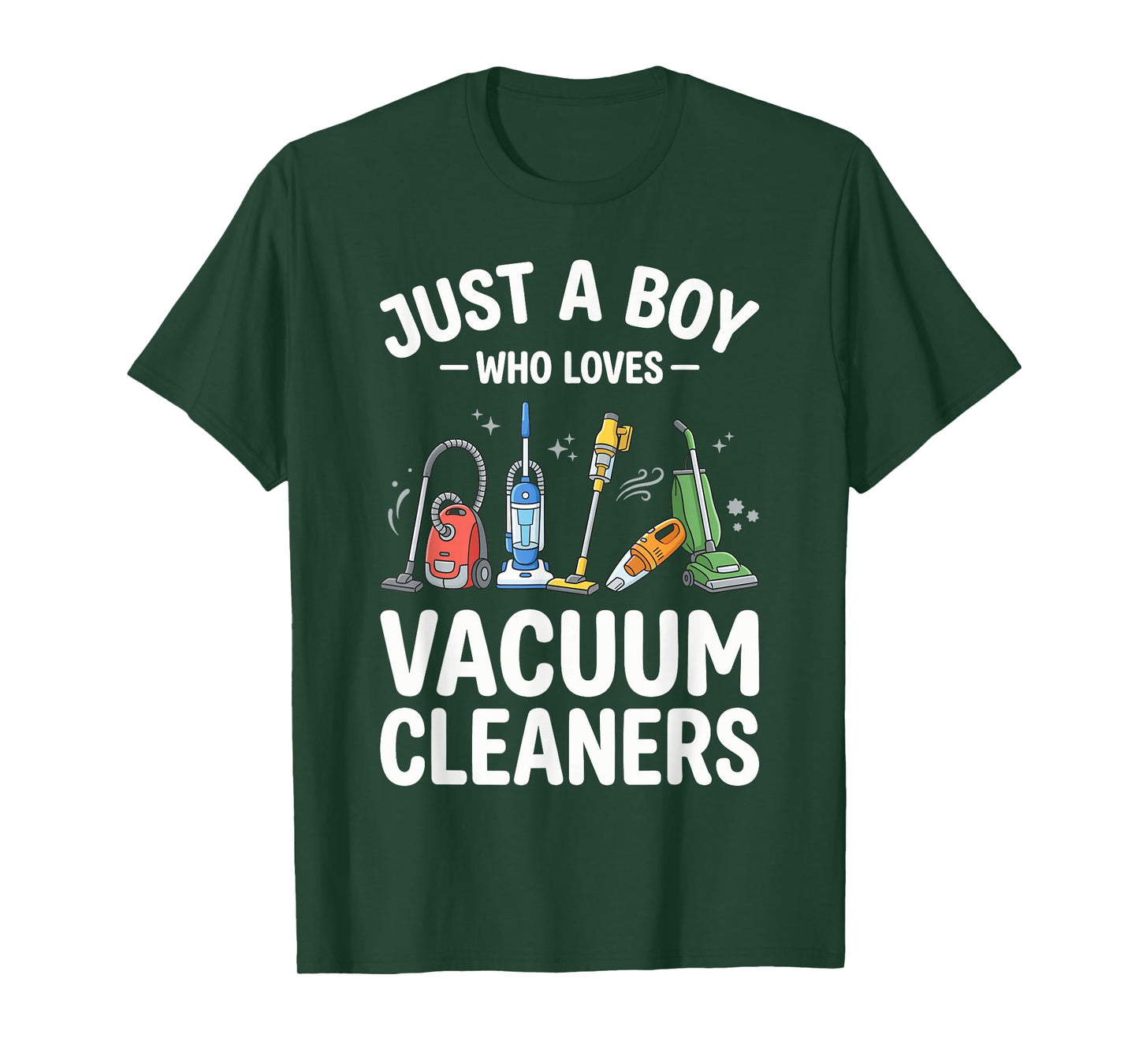 Just a Boy Who Loves Vacuum Cleaners Funny Graphic T-Shirt