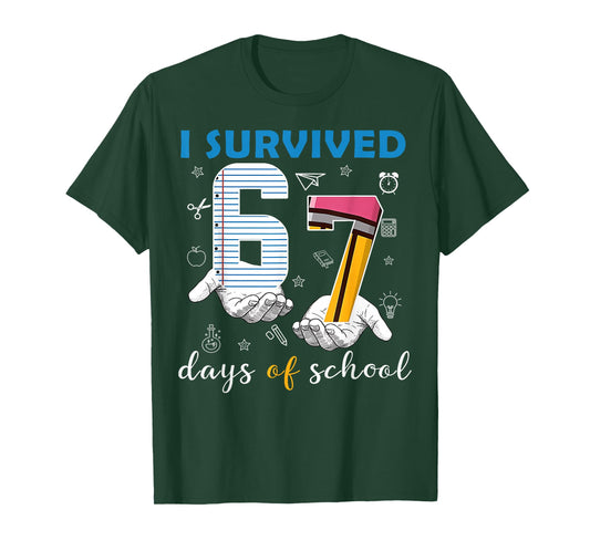 I Survived 67 Days of School Funny 67th Day Teacher Student T-Shirt