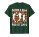 Having A Ball for 67 Days Basketball Player Student Funny 67 T-Shirt