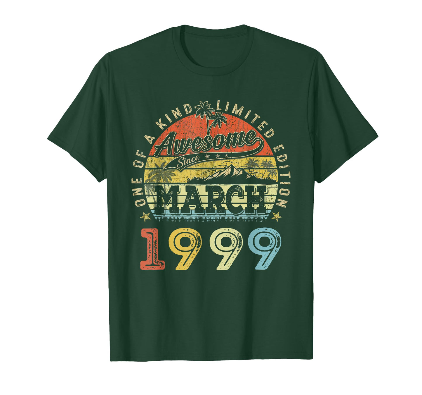 27 Limited Edition 1999 One of a Kind March 27th Birthday T-Shirt