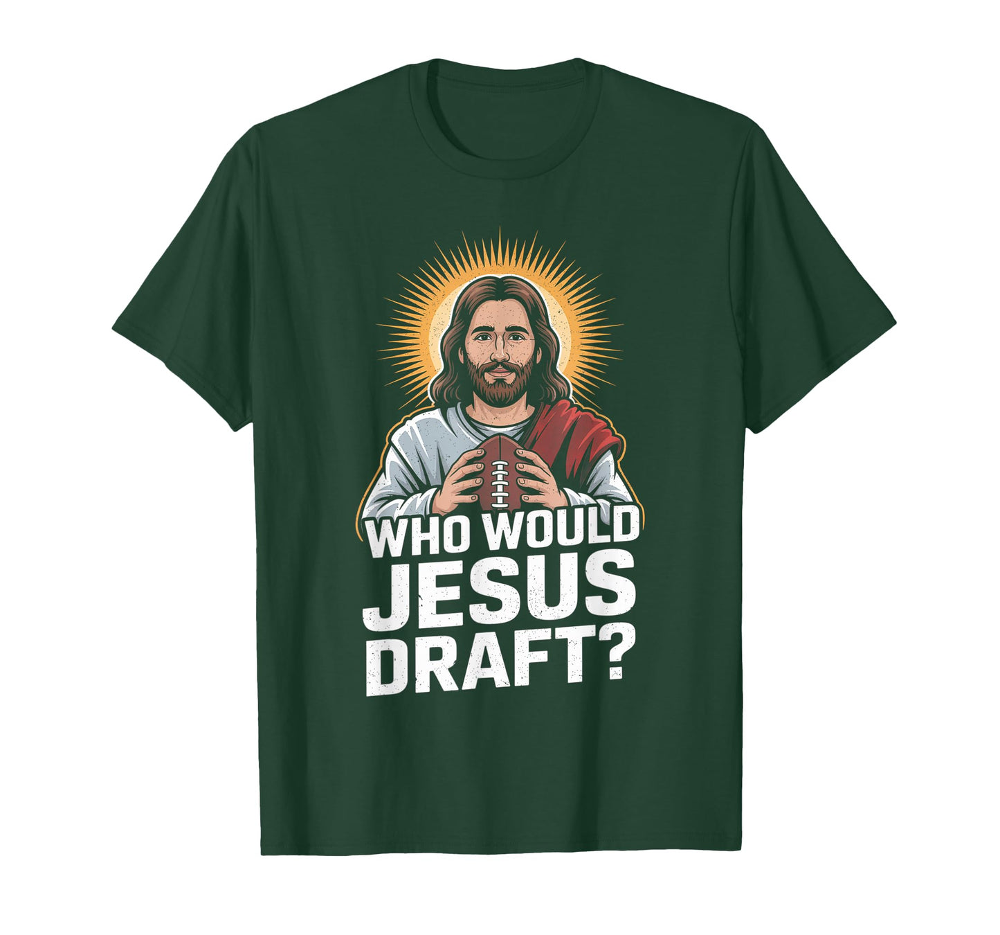 Who Would Jesus Draft Funny Fantasy Football Jesus T-Shirt