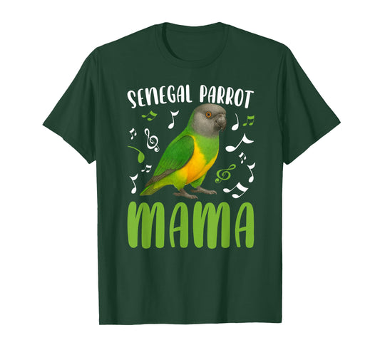 Senegal Parrot Mama Senegal Parrot Owner Senegal Parrot Mom T-Shirt