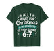 All I Want for Christmas is My Students to Stop Saying 6-7 T-Shirt
