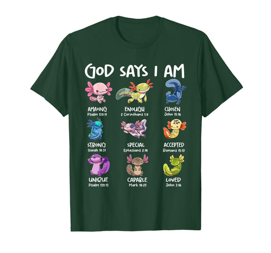 God Says I Am Cute Axolotl Christian Bible Verse Girls Kids T-Shirt
