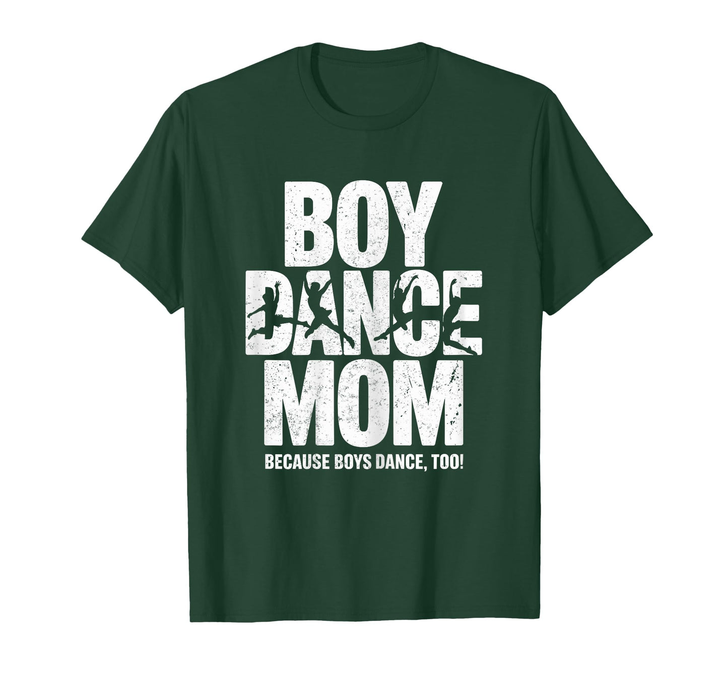 Boy Dance Mom Because Boys Dance Too - Dancing Mother T-Shirt
