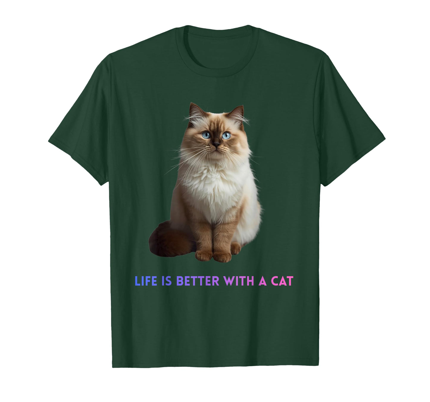 Life is Better with a Cat – Cute Fluffy Blue Eyed Feline T-Shirt