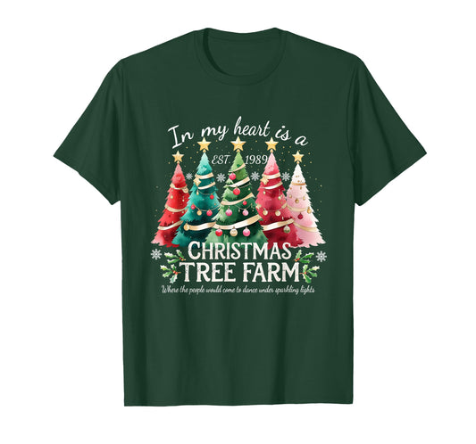 in My Heart is A Christmas Tree Farm Design T-Shirt