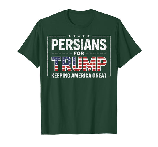 Persians for Trump Keeping America Great T-Shirt
