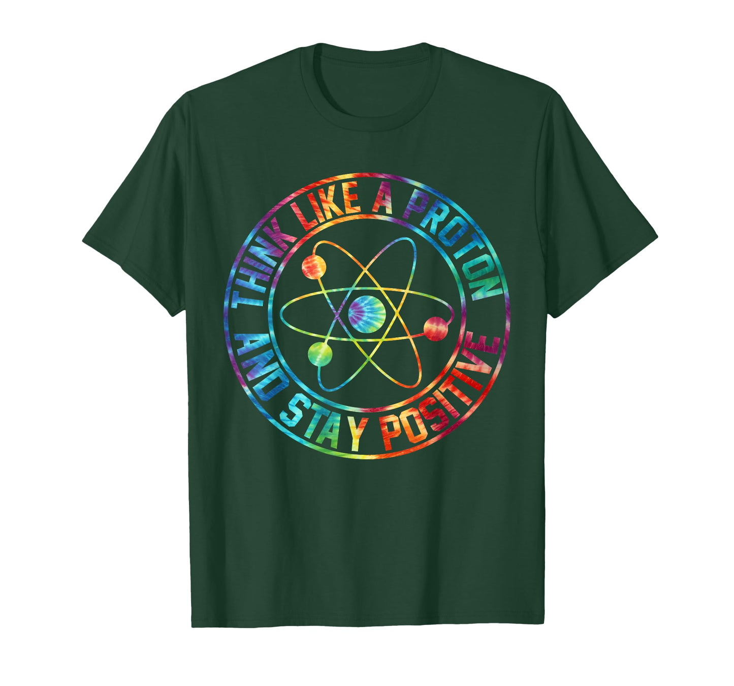 Think Like A Proton Stay Positive Periodic Table Gag Teacher T-Shirt
