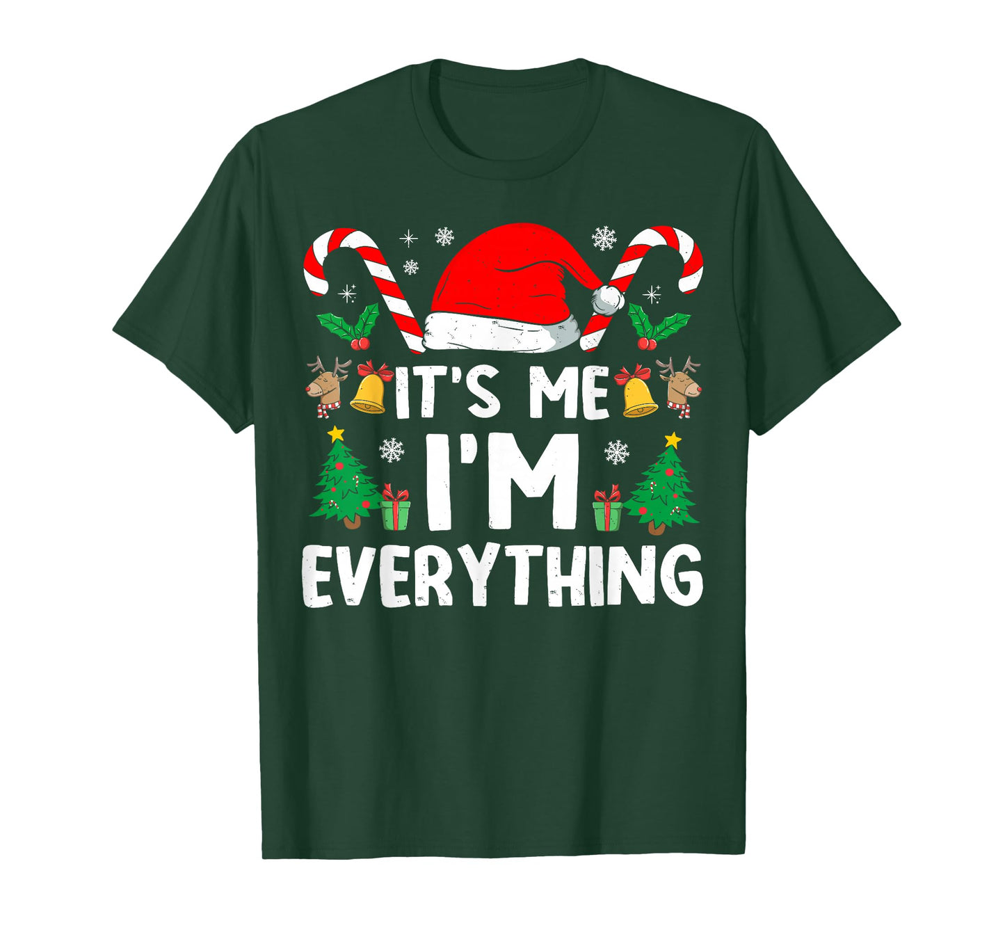 I Have Everything I Want I'm Everything Christmas Couples T-Shirt
