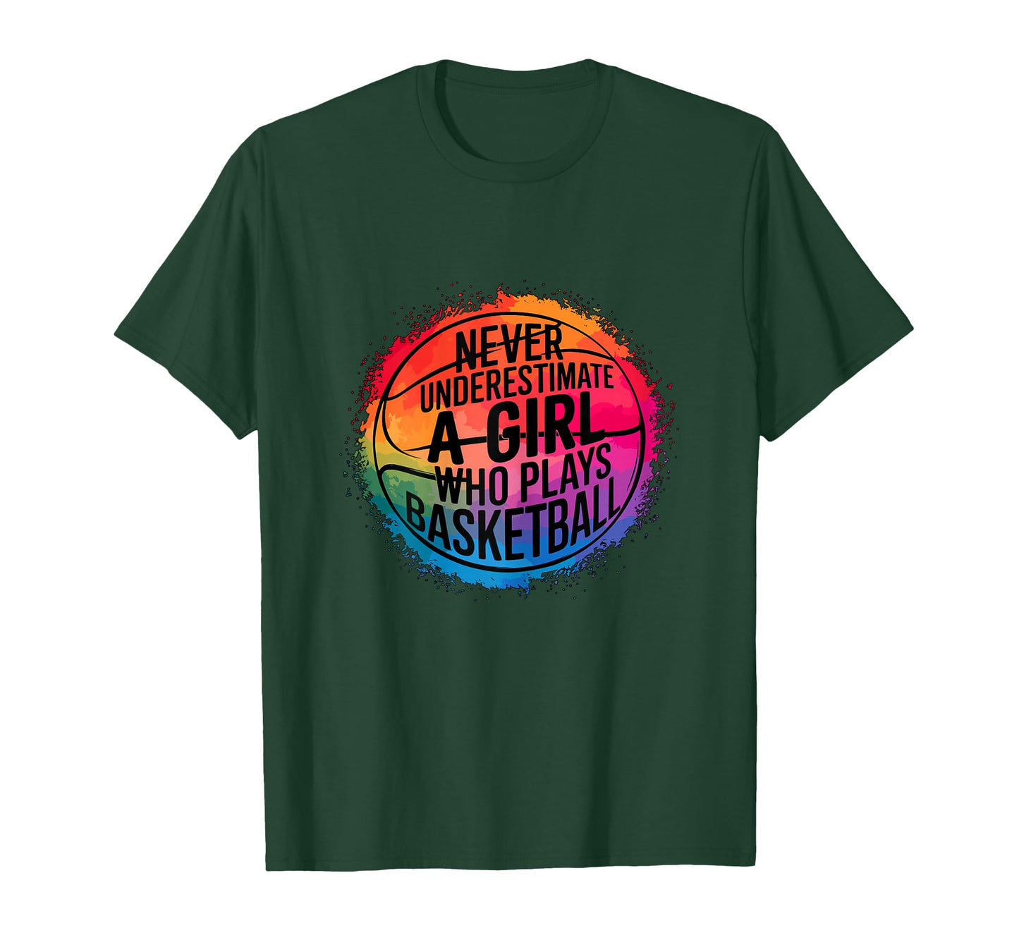 Never Underestimate a Girl who Plays Basketball Girl T-Shirt