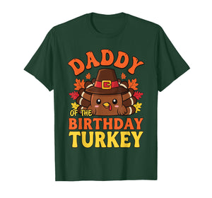 Daddy of The Birthday Turkey Cute Thanksgiving Birthday Dad T-Shirt