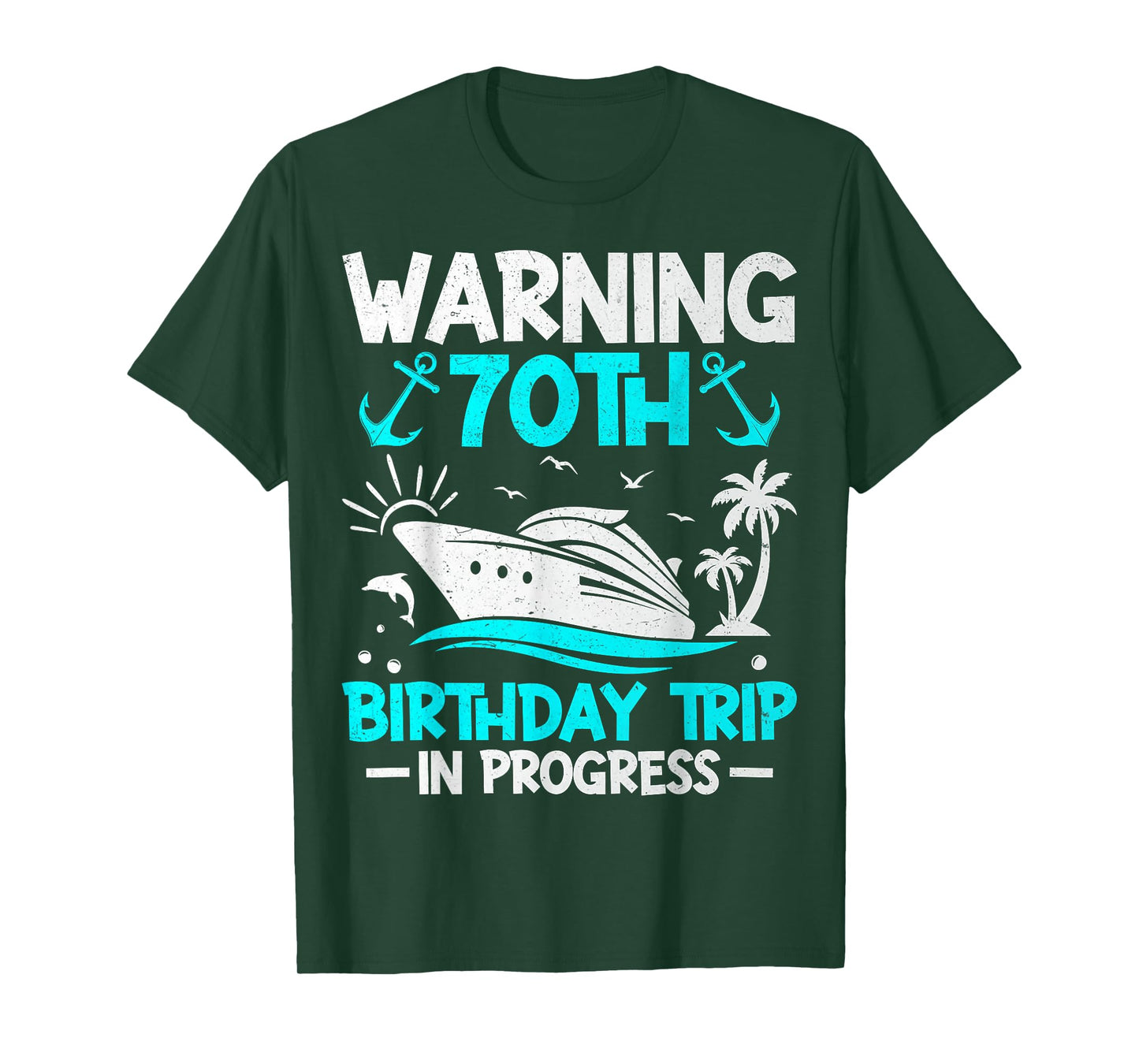 Warning 70th Birthday Trip in Progress - Cruise 70 Years Old T-Shirt