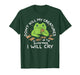 Funny Gamer Don’t Kill My Creatures I Will-Cry Frog Meme T-Shirt